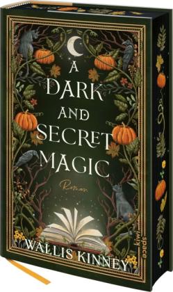 Jasmin Humburg, Wallis Kinney: A Dark and Secret Magic 