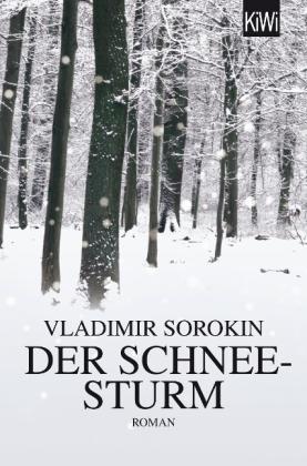 Vladimir Sorokin: Der Schneesturm 