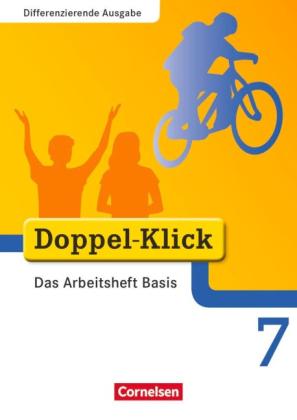 Grit Adam, Werner Bentin, Kathleen Breitkopf, Ulrich Deters, Dirk Hergesell, Werner Roose, Jutta Schindler: Doppel-Klick - Das Sprach- und Lesebuch - Differenzierende Ausgabe - 7. Schuljahr 