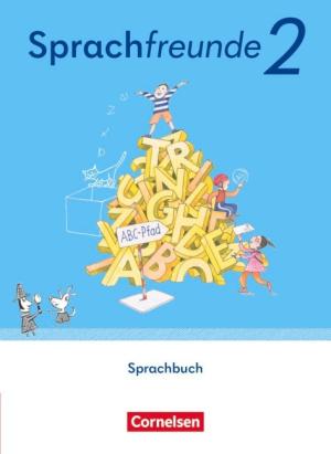 Simone Behr, Katharina Förster, Solveig Haugwitz, Kathrin Knutas, Karin Kühne: Sprachfreunde - Sprechen - Schreiben - Spielen - Östliche Bundesländer und Berlin - Ausgabe 2022 - 2. Schuljahr 