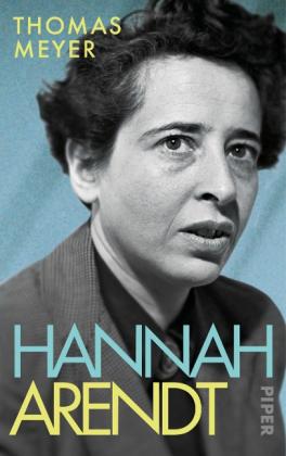 Thomas Meyer: Hannah Arendt 