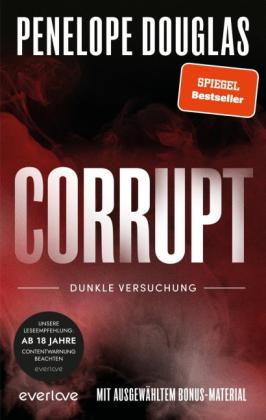 Penelope Douglas, Christina Kagerer: Corrupt - Dunkle Versuchung 