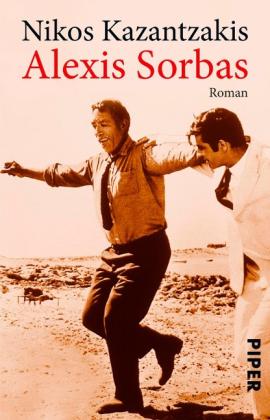 Alexander Steinmetz, Nikos Kazantzakis: Alexis Sorbas 