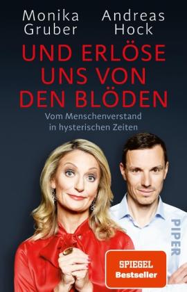 Monika Gruber, Andreas Hock: Und erlöse uns von den Blöden 