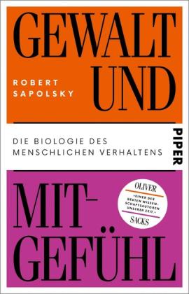 Antoinette Gittinger, Hainer Kober, Robert Sapolsky: Gewalt und Mitgefühl 