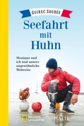 Barbara Neeb, Katharina Schmidt, Guirec Soudée: Seefahrt mit Huhn 