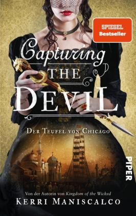 Diana Bürgel, Julian Müller, Kerri Maniscalco: Capturing the Devil 