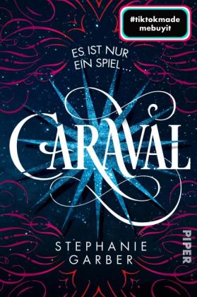 Diana Bürgel, Stephanie Garber: Caraval 