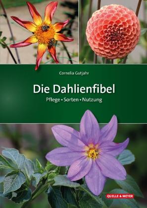 Cornelia Gutjahr: Die Dahlienfibel 