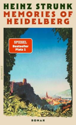 Heinz Strunk: Memories of Heidelberg 