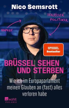 Nico Semsrott: Brüssel sehen und sterben 