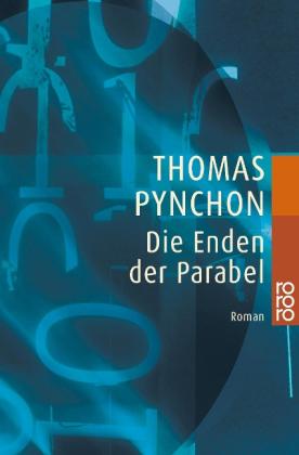 Elfriede Jelinek, Thomas Piltz, Thomas Pynchon: Die Enden der Parabel 