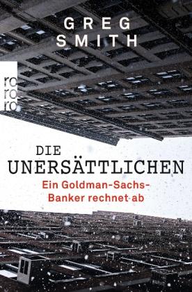Greg Smith: Die Unersättlichen 
