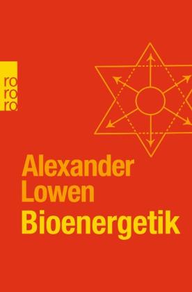 Alexander Lowen: Bioenergetik 