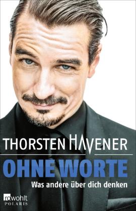 Thorsten Havener: Ohne Worte 