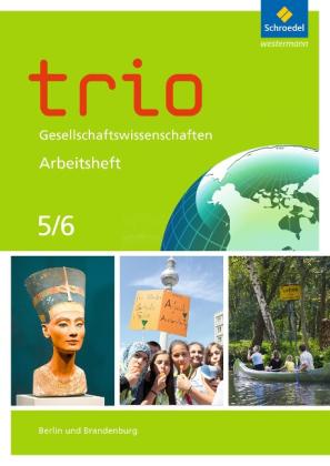 Wera Barth, Dilek Geyik, Vera Grunemann, Martin Lücke, Wolfgang Pankratz, Monika Rüter, Heike Schuster: Trio Gesellschaftswissenschaften - Ausgabe 2017 für Berlin und Brandenburg 