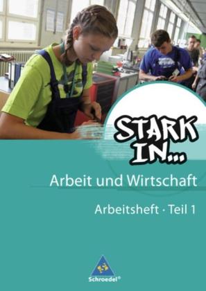 Christian Behrens, Bettina Bogenrieder, Maria Kampwerth, Gerhard Landefeld, Frank Eichhorn: Stark in ... Arbeit und Wirtschaft - Ausgabe 2012 