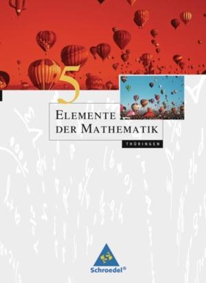 Heinz Griesel, Werner Ladenthin, Helmut Postel, Friedrich Suhr: Elemente der Mathematik SI - Ausgabe 2010 für Thüringen 