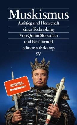 Stephan Gebauer, Quinn Slobodian, Ben Tarnoff: Muskismus 