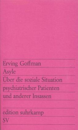 Nils Thomas Lindquist, Erving Goffman: Asyle 