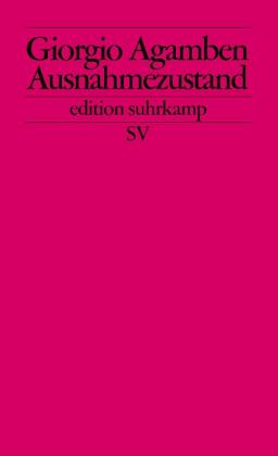 Giorgio Agamben: Ausnahmezustand 