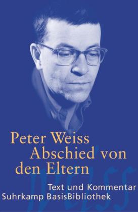 Axel Schmolke, Peter Weiss: Abschied von den Eltern 