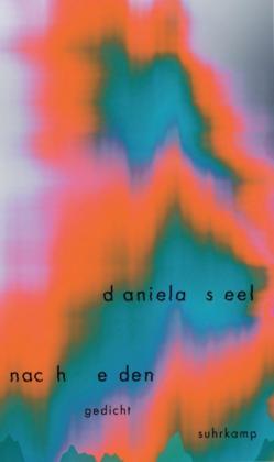 Daniela Seel: Nach Eden 