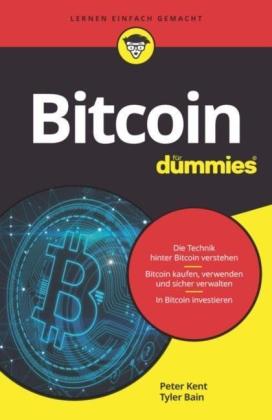 Tyler Bain, Peter Kent: Bitcoin für Dummies 