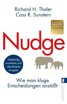Cass R. Sunstein, Richard H. Thaler: Nudge 