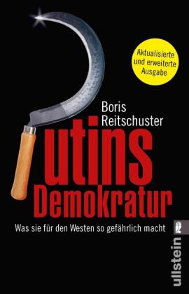 Boris Reitschuster: Putins Demokratur 