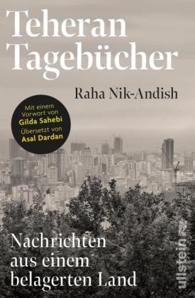 Asal Dardan, Raha Nik-Andish: Teheran Tagebücher 