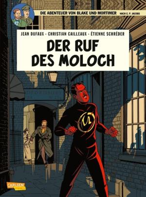 Jean Dufaux, Étienne Schréder: Blake und Mortimer 24: Der Ruf des Moloch 