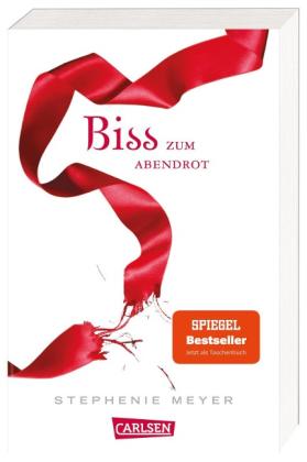 Sylke Hachmeister, Stephenie Meyer: Biss zum Abendrot (Bella und Edward 3) 