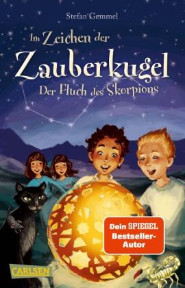 Stefan Gemmel, Katharina Madesta: Im Zeichen der Zauberkugel 2: Der Fluch des Skorpions 