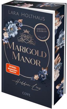 Lara Holthaus: Marigold Manor 1: Hidden Lies 