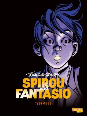 Tome, Janry: Spirou und Fantasio Gesamtausgabe 16: 1992-1999 
