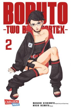 Mikio Ikemoto, Masashi Kishimoto, Miyuki Tsuji: Boruto - Two Blue Vortex 2 
