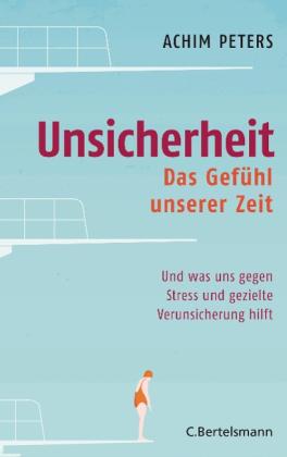 Achim Peters: Unsicherheit 