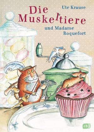 Ute Krause: Die Muskeltiere und Madame Roquefort 