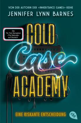 Sascha Wander, Jennifer Lynn Barnes: Cold Case Academy – Eine riskante Entscheidung 
