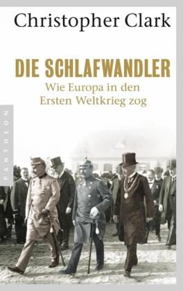 Christopher Clark: Die Schlafwandler 