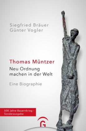 Siegfried Bräuer, Günter Vogler: Thomas Müntzer 
