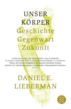 Daniel E. Lieberman: Unser Körper 