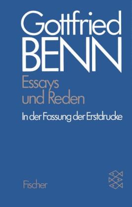 Gottfried Benn, Bruno Hillebrand: Essays und Reden 