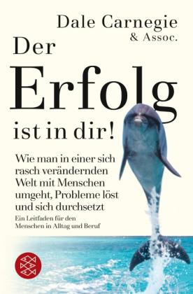Dale Carnegie: Der Erfolg ist in Dir! Sonderausgabe 