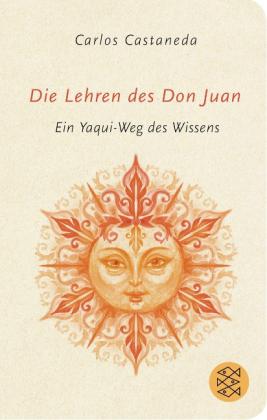 Carlos Castaneda: Die Lehren des Don Juan 