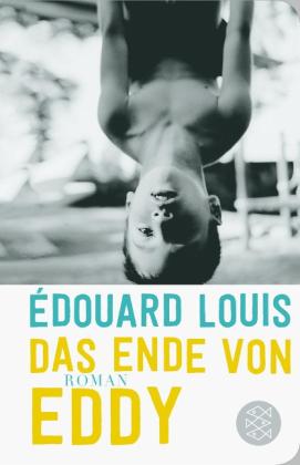 Édouard Louis: Das Ende von Eddy 