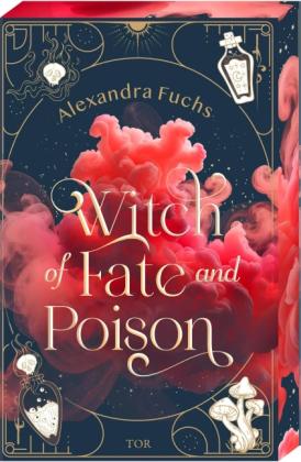 Alexandra Fuchs: Witch of Fate and Poison 