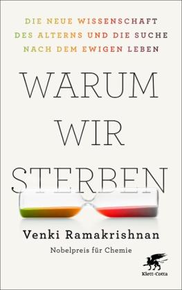 Sebastian Vogel, Venki Ramakrishnan: Warum wir sterben 