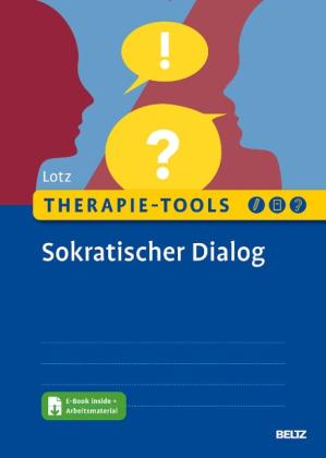 Norbert Lotz: Therapie-Tools Sokratischer Dialog 